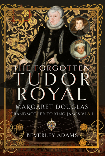 The Forgotten Tudor Royal