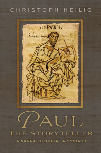Paul the Storyteller: A Narratological Approach