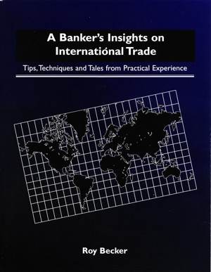 More Banker’s Insights on International Trade