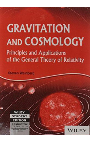 Gravitation and Cosmology: Principles and Applications of the General Theory of Relativity