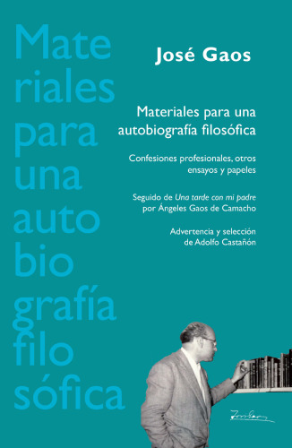 Materiales para una autobiografía filosófica