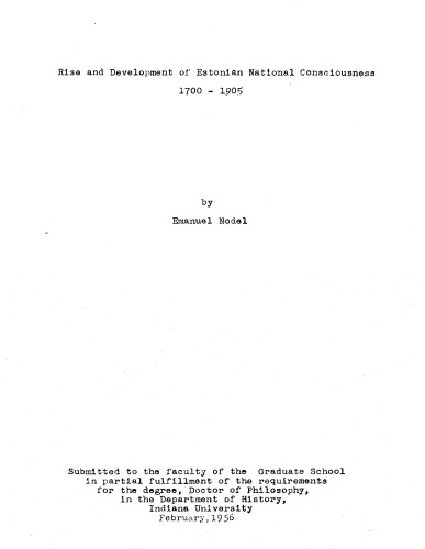 [Dissertation] Rise and Development of Estonian National Consciousness, 1700-1905