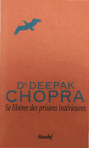 Se libérer des prisons intérieures : unir l'esprit et la psychologie pour rejoindre notre réalité personnelle
