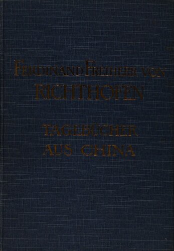 Ferdinand von Richthofen's Tagebücher aus China