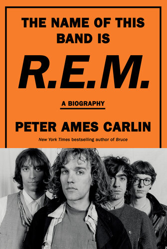 The Name of This Band Is R.E.M. : A Biography