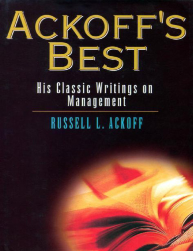 Ackoff's Best: His Classic Writings on Management