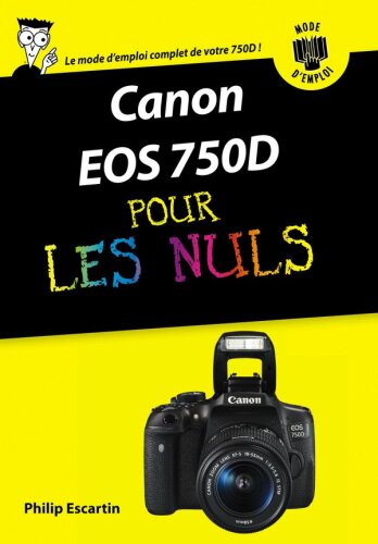 Canon EOS 750D pas à pas pour les Nuls
