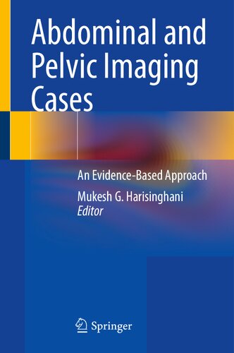 Abdominal and Pelvic Imaging Cases: An Evidence-Based Approach