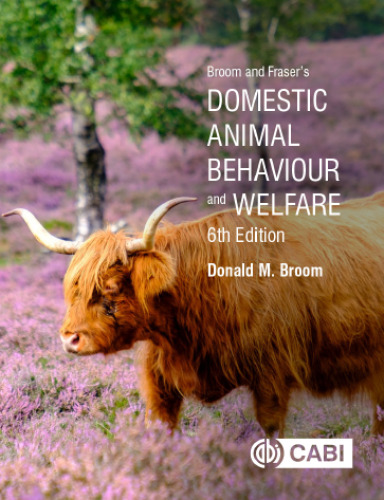 Broom and Fraser's Domestic Animal Behaviour and Welfare