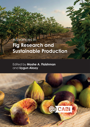 Advances in Fig Research and Sustainable Production