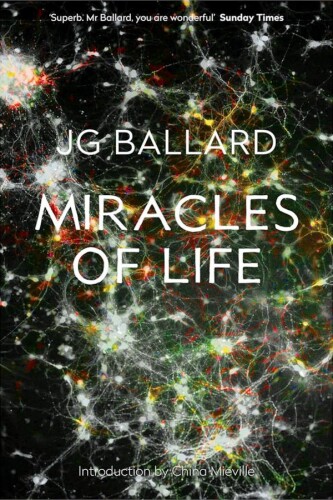 Miracles of Life: Shanghai to Shepperton : An Autobiography