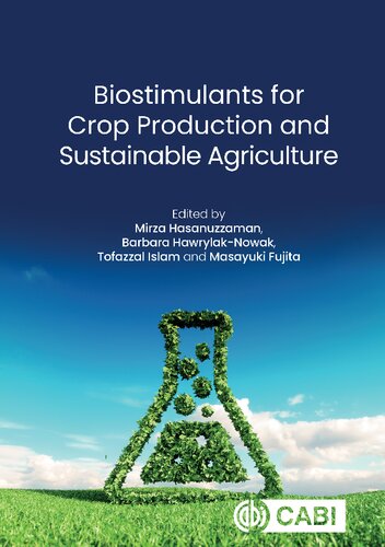 Biostimulants for Crop Production and Sustainable Agriculture
