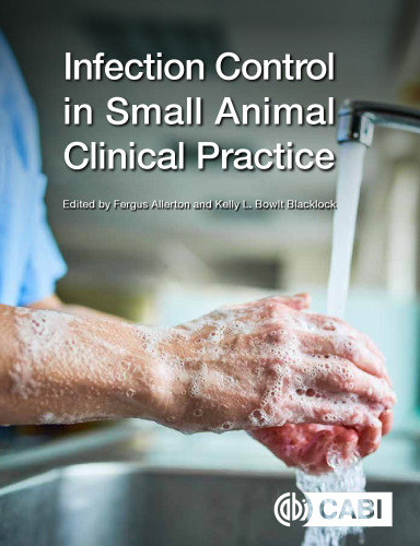 Infection Control in Small Animal Clinical Practice