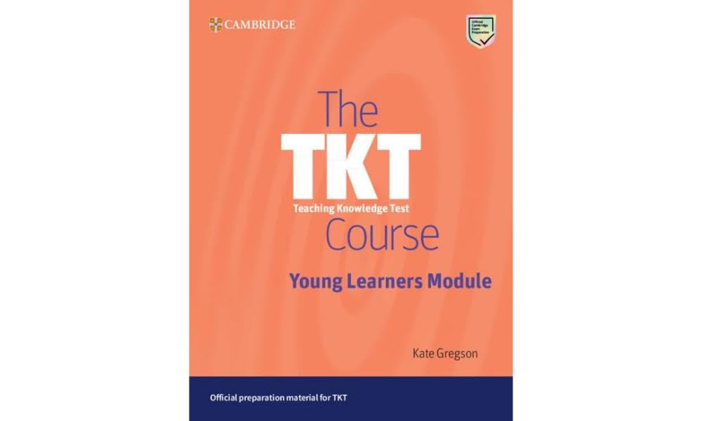 The TKT Course Young Learners Module