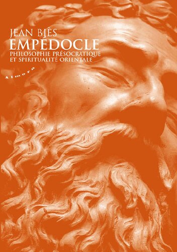 Empédocle : Philosophie présocratique et spiritualité