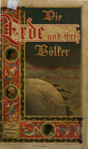 Die Erde und ihre Völker : Ein geographisches Hausbuch
