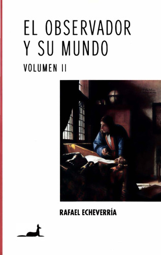 El observador y su mundo II