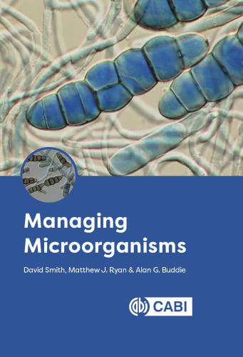 Managing Microorganisms