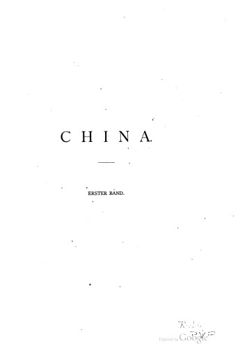 China : Ergebnisse eigener Reisen und darauf gegründeter Studien