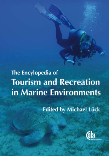 The Encyclopedia of Tourism and Recreation in Marine Environments