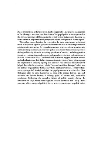 Crime, Disorder, and the Risorgimento: The Politics of Policing in Bologna