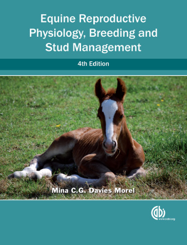 Equine Reproductive Physiology, Breeding and Stud Management