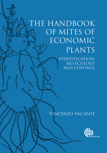 Handbook of Mites of Economic Plants: Identification, Bio-ecology and Control