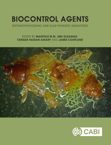 Biocontrol Agents: Entomopathogenic and Slug Parasitic Nematodes