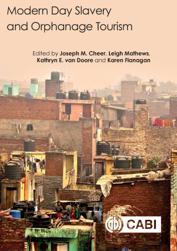 Modern Day Slavery and Orphanage Tourism