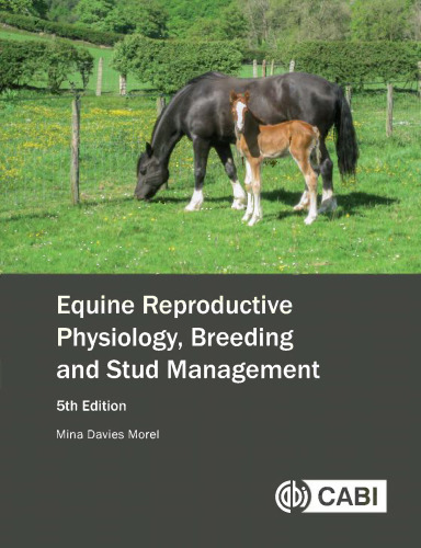 Equine Reproductive Physiology, Breeding and Stud Management