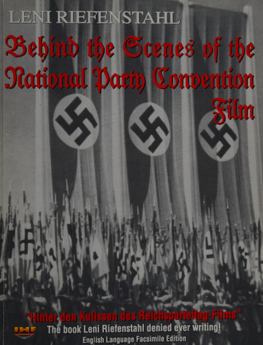 Behind the Scenes of the National Party Convention Film (Hinter den Kulissen des Reichsparteitag-Films)