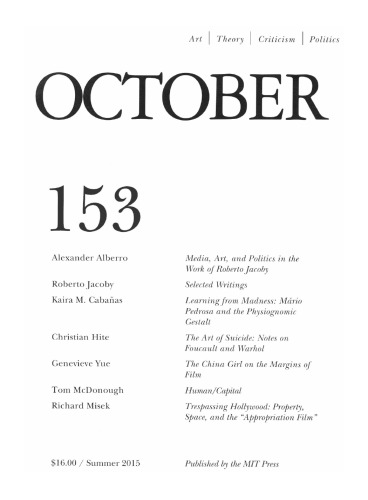 October Vol. 153, Summer 2015