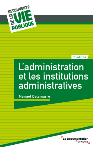 L’administration et les institutions administratives