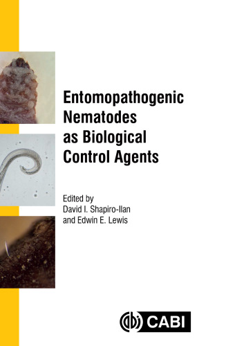 Entomopathogenic Nematodes as Biological Control Agents