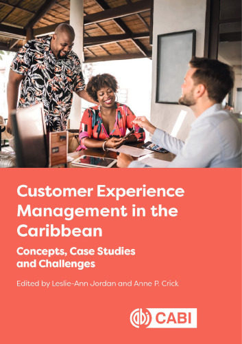 Customer Experience Management in the Caribbean: Concepts, Case Studies and Challenges