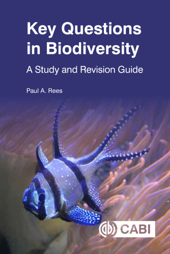 Key Questions in Biodiversity: A Study and Revision Guide (CABI Key Questions)