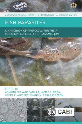 Fish Parasites: A Handbook of Protocols for their Isolation, Culture and Transmission (European Association of Fish Pathologists)