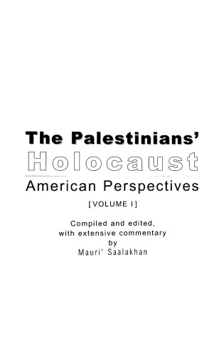 The Palestinians' Holocaust: American Perspectives