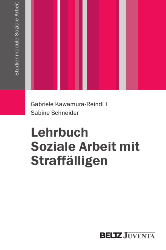 Lehrbuch Soziale Arbeit mit Straffälligen