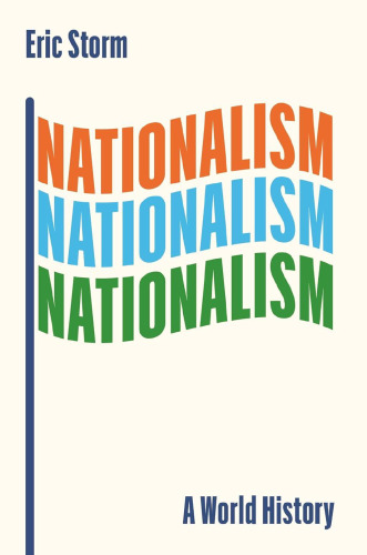 Nationalism: A World History