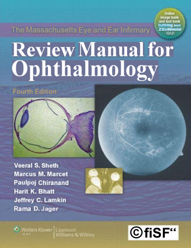 The Massachusetts Eye and Ear Infirmary Review Manual for Ophthalmology