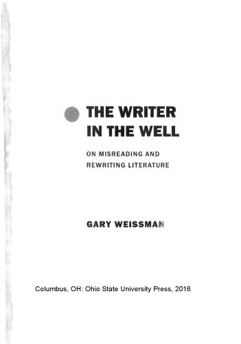 The Writer in the Well: On Misreading and Rewriting Literature