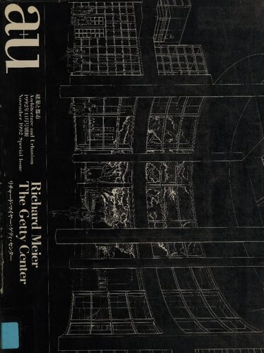 A+u Richard Meier: The Getty Center (Spanish Edition)