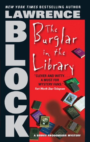 The Burglar in the Library (Bernie Rhodenbarr Mysteries)