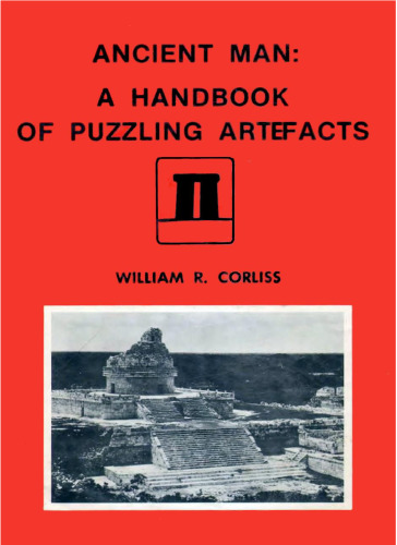 Ancient man - a handbook of puzzling artifacts