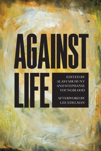 Against Life