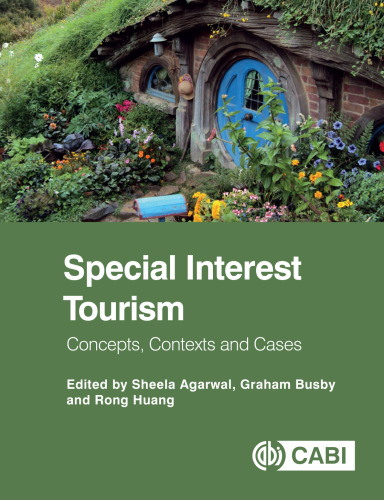 Special Interest Tourism: Concepts, Contexts and Cases