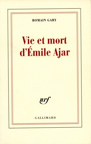 Vie et mort d'Émile Ajar