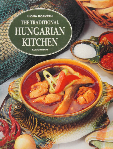 The traditional Hungarian kitchen
