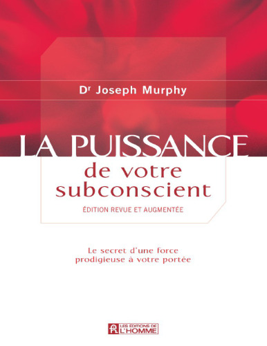 La puissance de votre subconscient